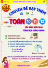 CĐ DẠY THÊM TOÁN 10,11,12 CẤU TRÚC MỚI 2025